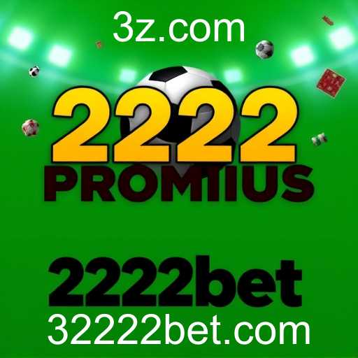 Explorando as Promoções do 2222bet: Oportunidades Imperdíveis para Jogadores
